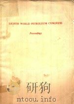 EIGHTH WORLD PETROLEUM CONGRESS PROCEEDINGS VOLUME 2 GEOLOGICAL AND EXPLORATION（1971 PDF版）