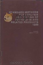 STANDARD METHODS FOR ANALYSIS AND TESTING OF PETROLEUM AND RELATED PRODUCTS 1989 VOLUME 1 METHODS IP（1989 PDF版）