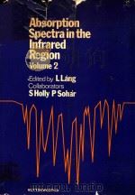 ABSORPTION SPECTRA IN THE INFRARED REGION VOLUME 2（1976 PDF版）