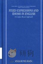 Fixed expressions and idioms in English: a corpus-based approach（1998 PDF版）