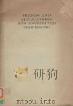TRENDS AND APPLICATIONS: 1978 DISTRIBUTED PROCESSING（1978 PDF版）