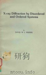 X-RAY DIFFRACTION BY DISORDERED AND ORDERED SYSTEMS（1981 PDF版）