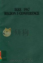 1987 IEEE REGION 5 CONFERENCE（1987 PDF版）
