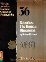 ROBOTICS: THE HUMAN DIMENSION（1984 PDF版）