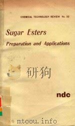 SUGAR ESTERS PREPARATION AND APPLICATIONS（1974 PDF版）