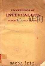 PROCEEDINGS OF INTERFACE'75 MICROELECTRONICS SEMINAR（1975 PDF版）