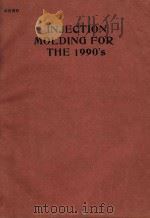INJECTION MOLDING FOR THE 1990'S（1990 PDF版）