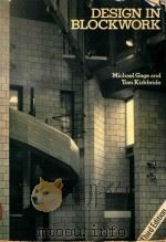 DESIGN IN BLOCKWORK THIRD EDITION 1980 PDF电子版封面 MICHAEL GAGE BARCH RIBA