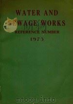 WATER AND SEWAGE WORKS REFERENCE NUMBER 1973（1973 PDF版）
