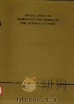 SPECIAL ISSUE ON SEMICONDUCTOR MEMORIES AND OPTIOELECTRONICS IEEE JOURNAL OF SOLID STATE CIRCUITS VO（1970 PDF版）