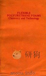 FLEXIBLE POLYURETHANE FOAMS CHEMISTRY AND TECHNOLOGY（1982 PDF版）