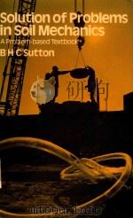 SOLUTION OF PROBLEMS IN SOIL MECHANICS A PROBLEM-BASED TEXTBOOK（1975 PDF版）