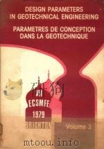 DESIGN PARAMETERS IN GEOTECHNICAL ENGINEERING PARAMETRES DE CONCEPTION DANS LA GEOTECHNIQUE VOLUME 3（1979 PDF版）