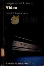 BEGINNER'S GUIDE TO VIDEO（1982 PDF版）