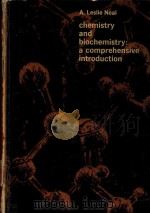 CHEMISTRY AND BIOCHEMISTRY: A COMPREHENSIVE INTRODUCTION（1971 PDF版）