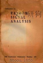 COLLOQUIUM ON RANDOM SIGNAL ANALYSIS IEE CONFERENCE PUBLICATION NUMBER 159（1977 PDF版）