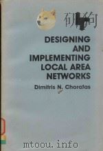 DESIGNING AND IMPLEMENTING LOCAL AREA NETWORKS（1984 PDF版）