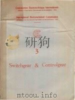 COMMISSION ELECTROTECHNIQUE INTERNATIONALE INTERNATIONAL ELECTROTECHNICAL COMMISSION 3 SWITCHGEAR &（1970 PDF版）