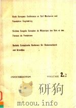 SIXTH EUROPEAN CONFERENCE ON SOIL MECHANICS AND FOUNDATION ENGINEERING SIXIEME CONGRES EUROPEEN DE M（1976 PDF版）