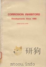CORROSION INHIBITORS DEVELOPMENTS SINCE 1980（1983 PDF版）
