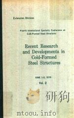 RECENT RESEARCH AND DEVELOPMENTS IN COLD-FORMED STEEL STRUCTURES VOL.2（1978 PDF版）