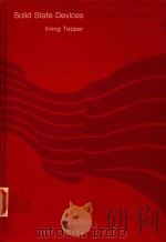 SOLID STATE DEVICES VOLUME 1: THEORY（1972 PDF版）