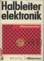 HALBLEITERELEKTRONIK WISSENSSPEICHER 3.BEARBEITETE AUFLAGE（1979 PDF版）