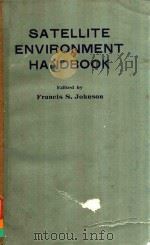 SATELLITE ENVIRONMENT HANDBOOK 1961 PDF电子版封面 FRANICS S.JOHNSON