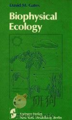Biophysical Ecology 1980 PDF电子版封面 038790414x David M.Gates