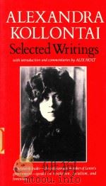 Selected writings of Alexandra Kollontai 1977 PDF电子版封面 0393009743