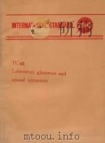 INTERNATIONAL STANDARD TC48 LABORATORY GLASSWARE AND RELATED APPARATUS（1976 PDF版）
