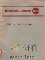 INTERNATIONAL STANDARD ISO BUILDING CONSTRUCTION（1985 PDF版）