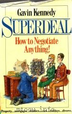 SUPERDEAL HOW TO NEGOTIATE ANYTHING！（1986 PDF版）