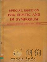 SPECIAL ISSUE ON 1975 EEMTIC AND IM SYMPOSIUM IEEE TRANSACTIONS ON INSTRUMENTATION AND MEASUREMENT V 1975 PDF电子版封面 G.R.PARTRIDGE