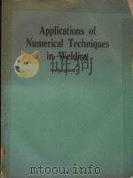 APPLICATIONS OF NUMERICAL TECHNIQUES IN WELDING(COLLOQUIUM)（1978 PDF版）