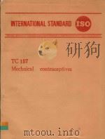 INTERNATIONAL STANDARD ISO TC157 MECHNICAL CONTRACEPTIVES PDF电子版封面