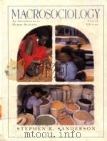 Macrosociology An Introduction to Human Societies Fourth Edition（1999 PDF版）