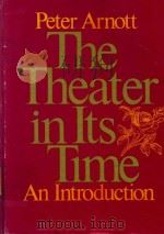 The theater in its time An Introduction（1981 PDF版）