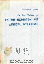 1976 JOINT WORKSHOP ON PATTERN RECOGNITION AND ARTIFICIAL INTELLIGENCE 1976 PDF电子版封面