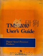 TMS32010 USER'S GUIDE DIGITAL SIGNAL PROCESSOR PRODUCTS 1983 PDF电子版封面