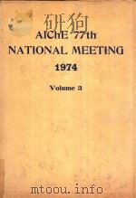 AIChE 77th NATIONAL MEETING 1974 Volume 3（ PDF版）
