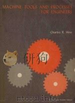 Machine tools and processes for engineers（1971 PDF版）