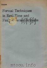 FORMAL TECHNIQUES IN REAL-TIME AND FAULT-TOLERANT SYSTEMS（1991 PDF版）