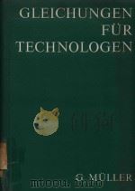 GLEICHUNGEN FUR TECHNOLOGEN METALLVERARBEITENDE INDUSTRIE 1978 PDF电子版封面