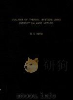 ANALYSIS OF THERMAL SYSTEMS USING ENTROPY BALANCE METHOD（1991 PDF版）