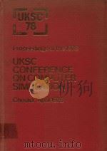 PROCEEDINGS OF THE 1978 UKSC CONFERENCE ON COMPUTER SIMULATION 4-6 APRIL 1978（1978 PDF版）
