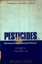 PESTICIDES SYNONYMS AND CHEMICAL NAMES SUPPLEMENT NO.1 TO THIRD EDITION(1974)（1976 PDF版）