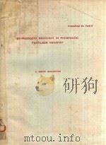 PROCEEDINGS NO.TECH/17 BY-PRODUCTS RECOVERY IN PHOSPHATIC FERTILISER INDUSTRY A GROUP DISCUSSION（1973 PDF版）