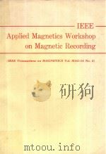 IEEE APPLIED MAGNETICS WORKSHOP ON MAGNETIC RECORDING IEEE TRANSACTIONS ON MAGNETICS VOL.MAG-14 NO.4（1978 PDF版）