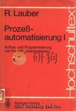 PROZEBAUTOMATISIERUNG I AUFBAU UND PROGRAMMIERUNG VON PROZEBRECHENSYSTEMEN（1976 PDF版）